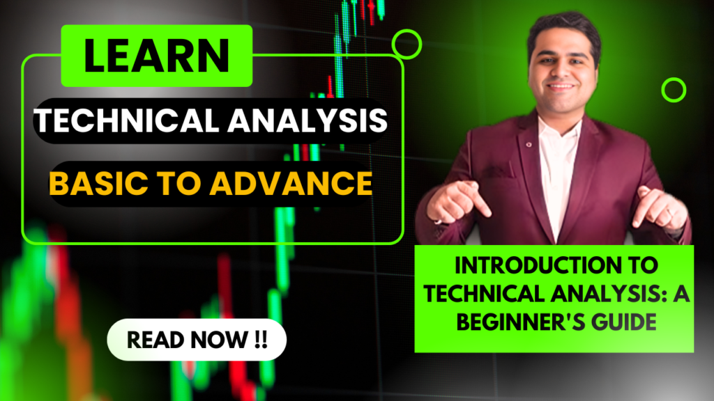 Introduction to Technical Analysis: A Beginner's Guide