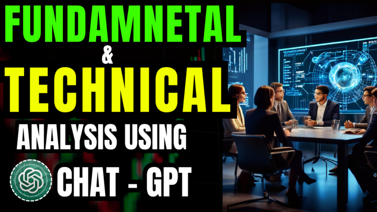 Advanced Fundamental and Technical Analysis Using ChatGPT